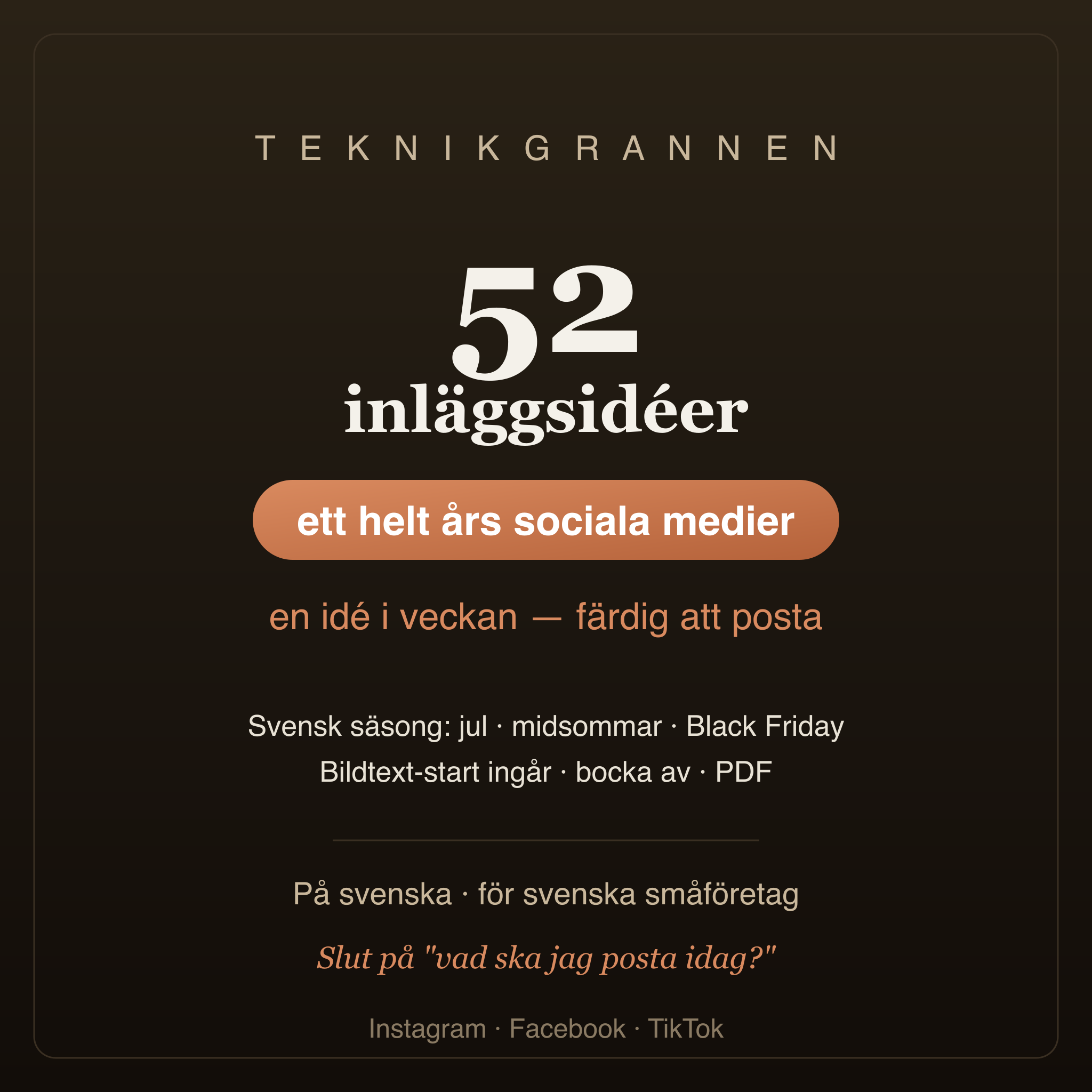 Innehållskalender — 52 färdiga inläggsidéer för ett helt års sociala medier