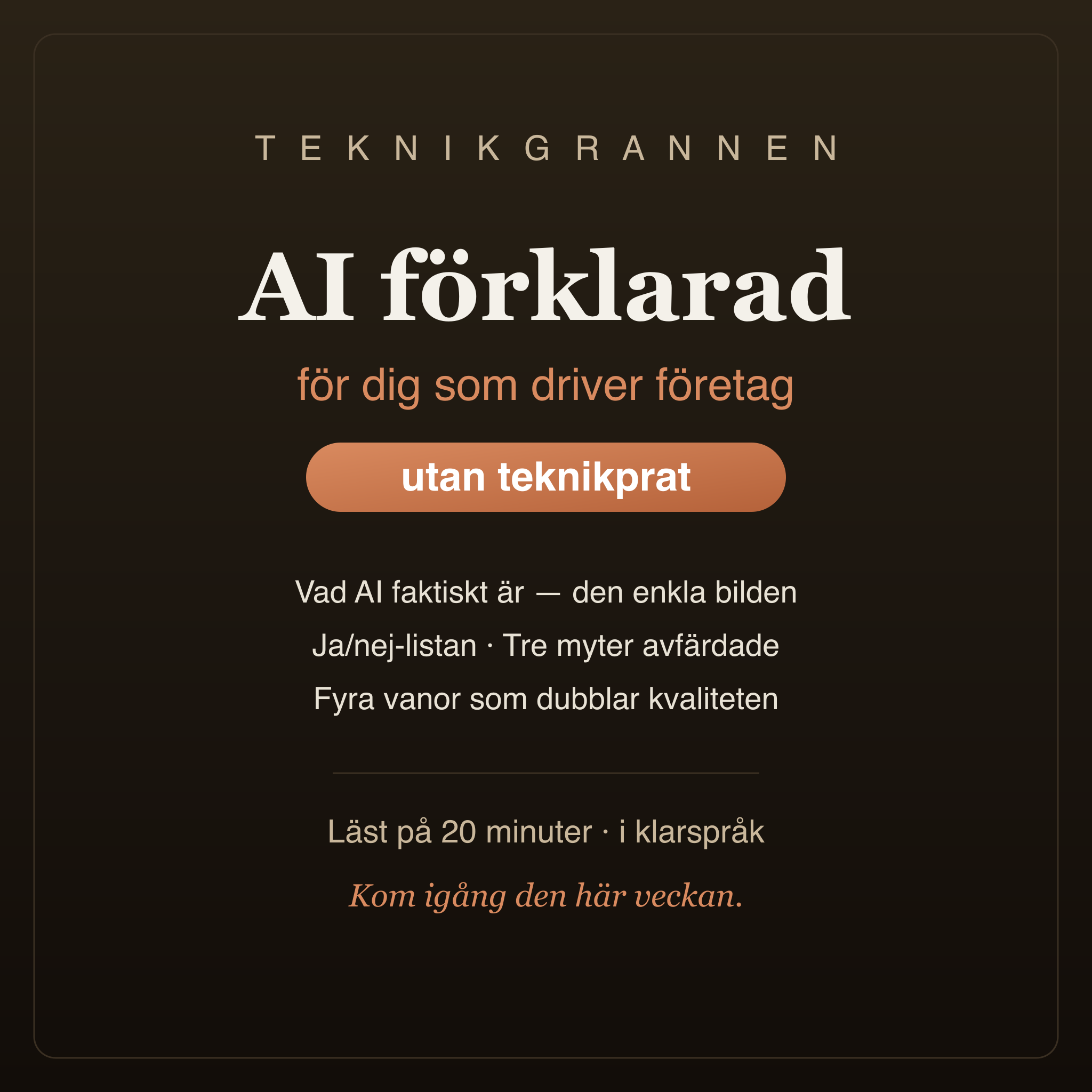 AI förklarad — guide för företagare utan teknikprat